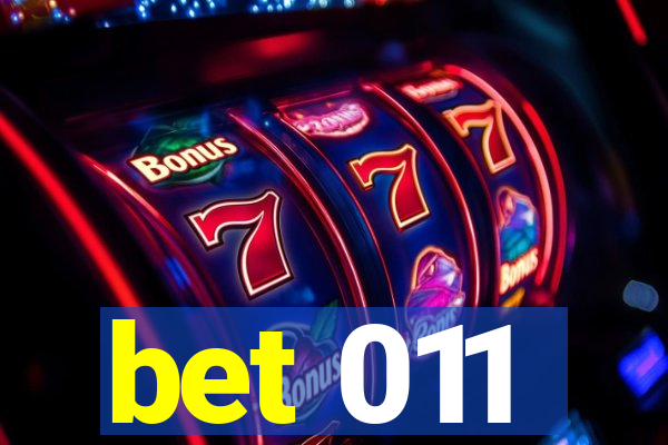 bet 011